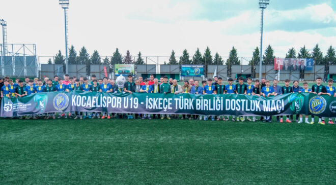 Kocaeli ve İskeçe, futbolun birleştirici gücüyle buluştu