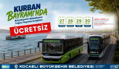 Bayramda ücretsiz ulaşım kolaylığı