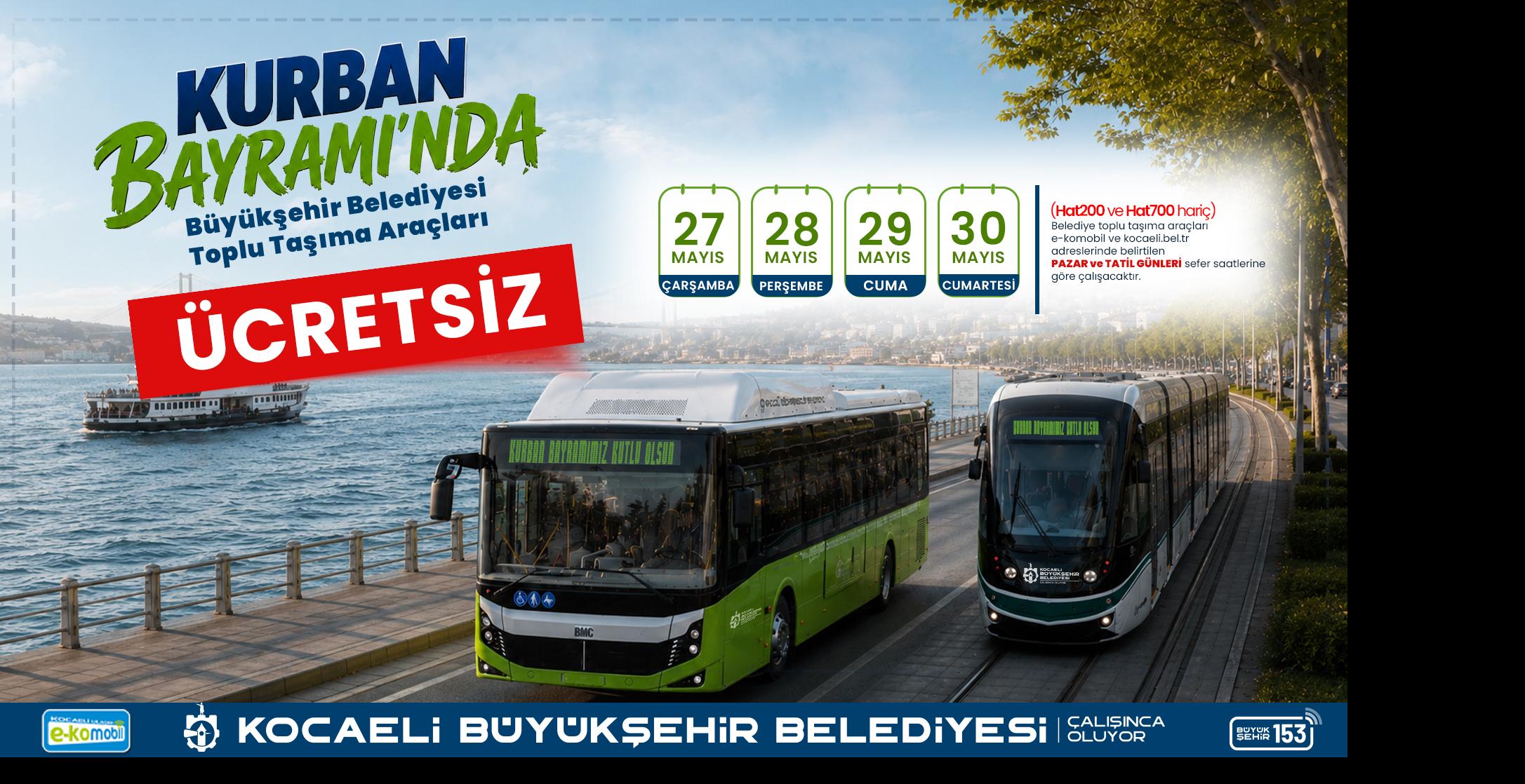 Bayramda ücretsiz ulaşım kolaylığı