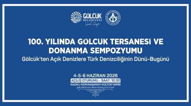 Türk Denizciliğinin Dünü ve Bugünü Gölcük’te Konuşulacak
