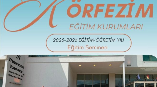 Körfezim Eğitim Kurumları Erdek’te Eğitim Semineri Düzenledi
