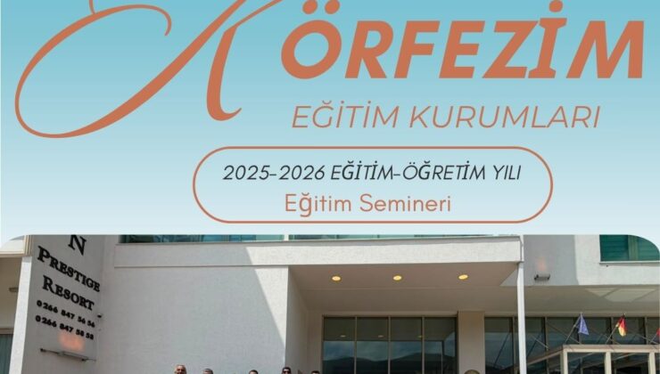 Körfezim Eğitim Kurumları Erdek’te Eğitim Semineri Düzenledi