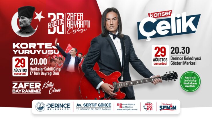 Derince’de Büyük Zafer Çelik Konseriyle Taçlanacak